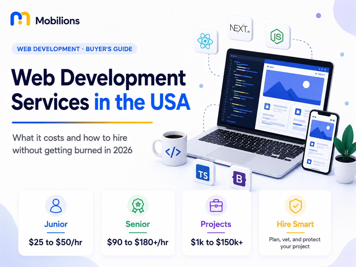 Web development services in the USA in 2026: junior $25 to $50 per hour, senior $90 to $180 plus, projects $1k to $150k plus, and you own the code