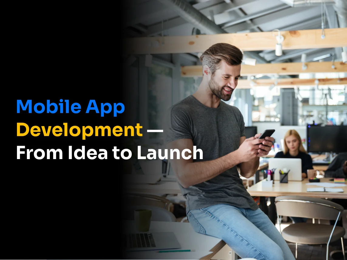 Mobile App Development: The Complete 2026 Guide