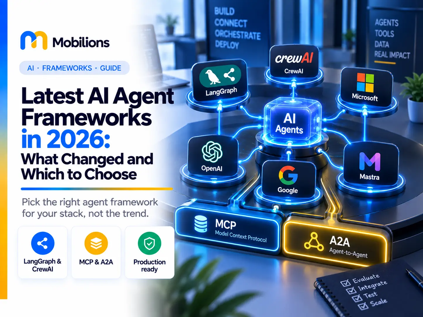 Latest AI Agent Frameworks in 2026: What Changed and Which to Choose