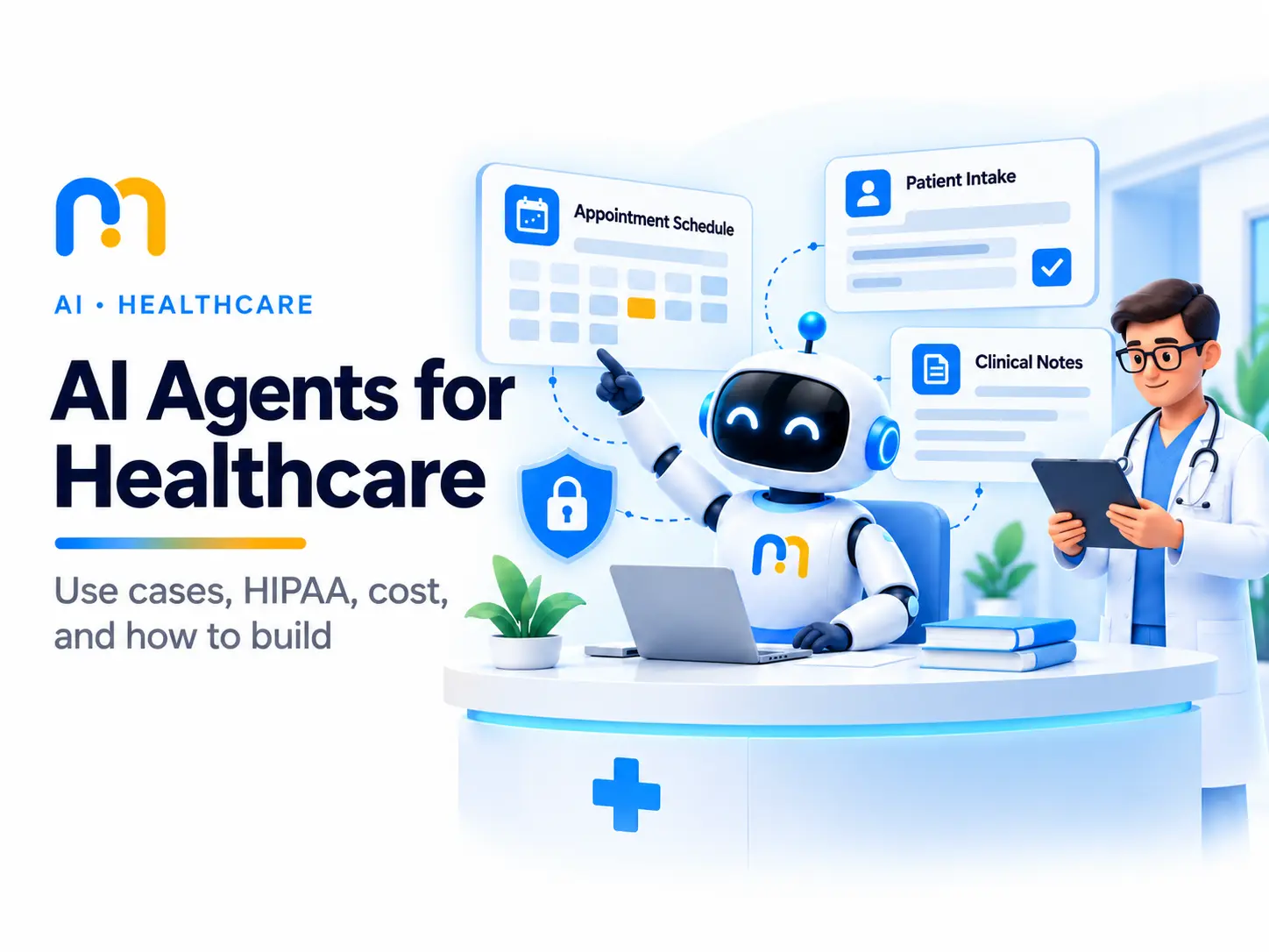 AI agent workflow for healthcare: scheduling, intake, scribing, and follow-up with clinician oversight
